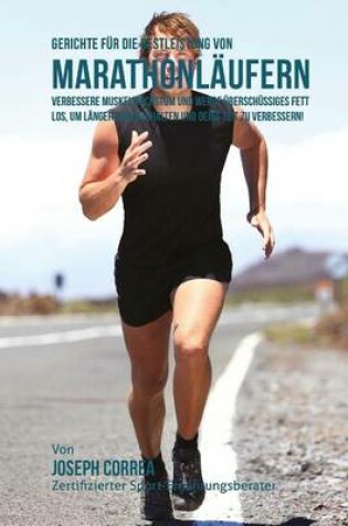 Cover of Gerichte fur die Bestleistung von Marathonlaufern