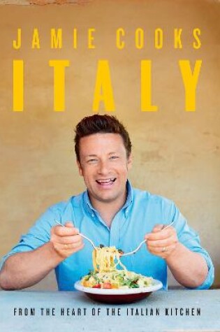 Cover of Jamie Cooks Italy