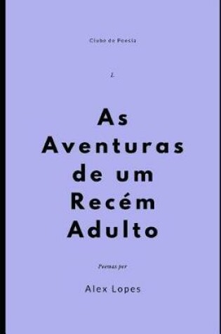 Cover of As Aventuras de Um Rec m Adulto