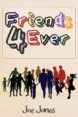 Book cover for Friends 4 Ever