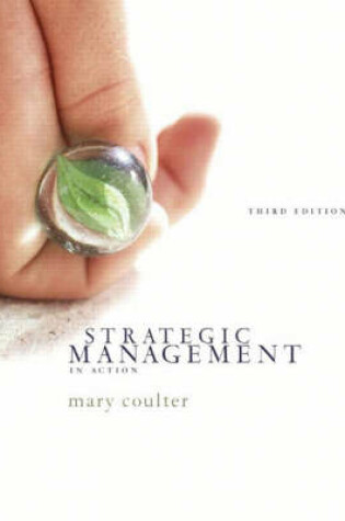 Cover of Valuepack:Strategic Management in Action :United States Edition with Corporation: A Global Buisness Simulation.