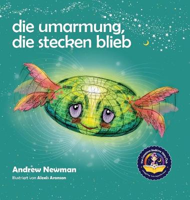 Book cover for Die Umarmung, die stecken blieb