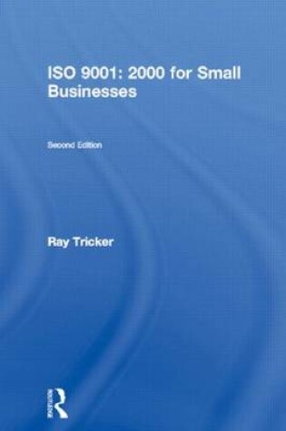 Cover of ISO 9001 - 2000 for Small Businesses