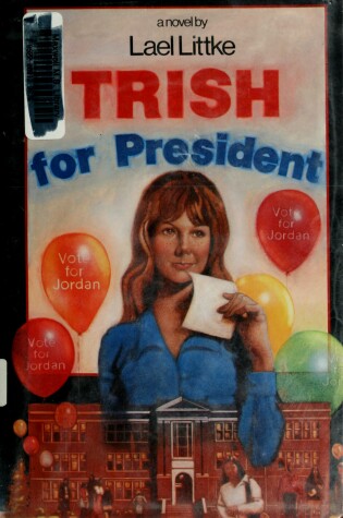 Cover of Trish for President