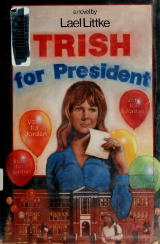 Book cover for Trish for President