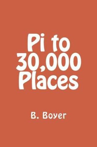 Cover of Pi to 30,000 Places