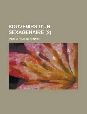 Book cover for Souvenirs D'Un Sexagenaire (2)