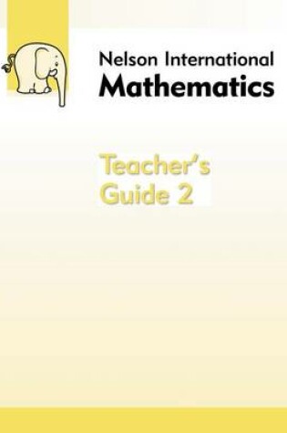 Cover of Nelson International Mathematics Teacher's Guide 2