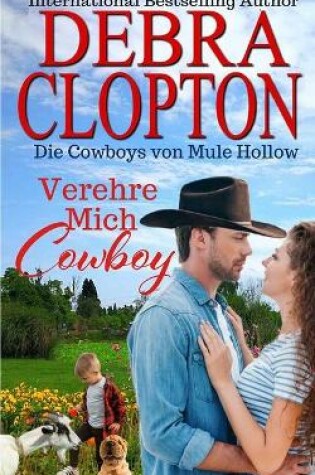 Cover of Verehre Mich, Cowboy