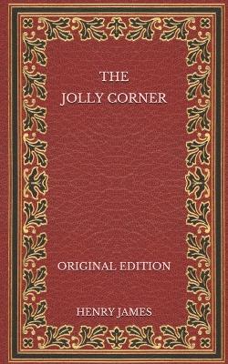 Book cover for The Jolly Corner - Original Edition