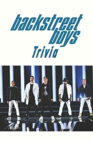 Cover of Backstreet Boys Trivia