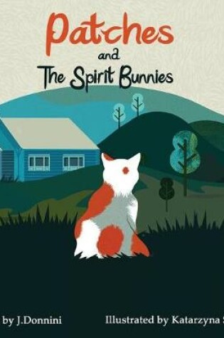 Cover of Patches and the Spirit Bunnies