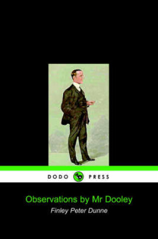 Cover of Observations by MR Dooley (Dodo Press)