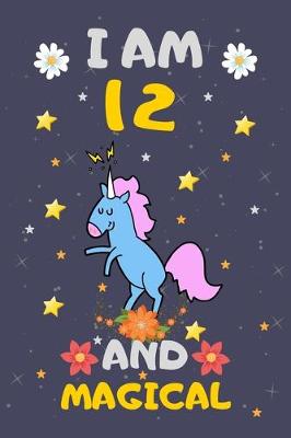 Book cover for I Am 12 and Magical