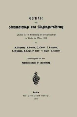 Cover of Vortrage UEber Sauglingspflege Und Sauglingsernahrung