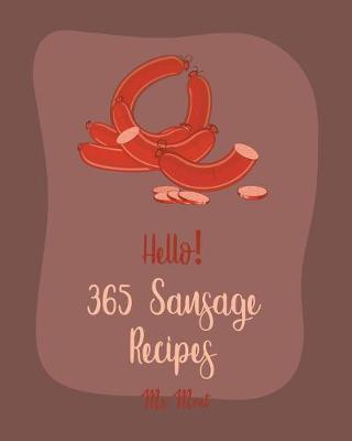 Book cover for Hello! 365 Sausage Recipes