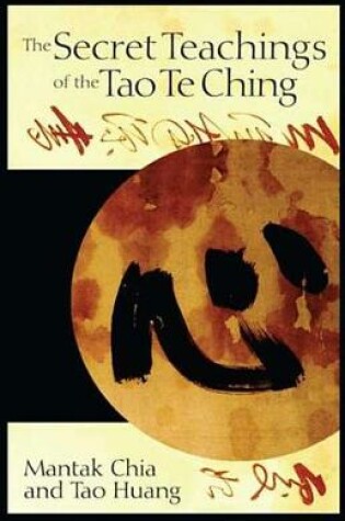 Cover of The Secret Teachings of the Tao Te Ching
