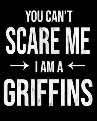 Book cover for You Can't Scare Me I'm A Griffin