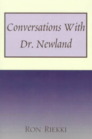 Cover of Conversations with Dr. Newland