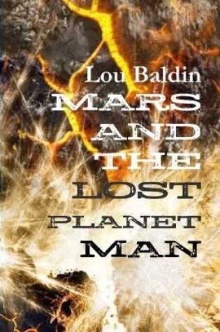 Cover of Mars and the Lost Planet Man