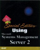 Book cover for Using Microsoft Systems Management Server 2