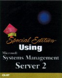 Cover of Using Microsoft Systems Management Server 2