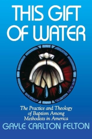 Cover of This Gift of Water