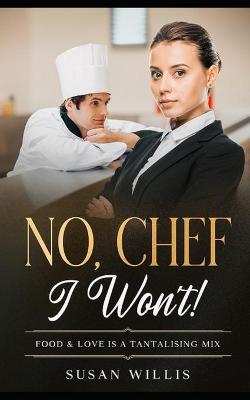 Book cover for NO, CHEF I Won't!