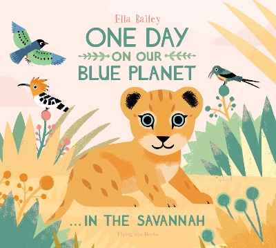 Cover of One Day on Our Blue Planet …In the Savannah