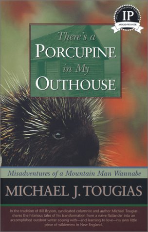 Book cover for Theres a Porcupine in My Outhouse