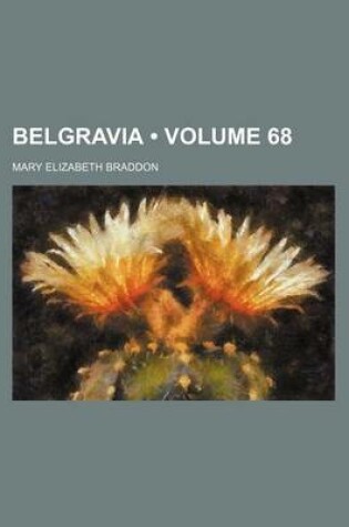 Cover of Belgravia (Volume 68)