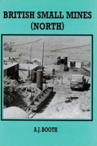 Cover of British Small Mines (North)