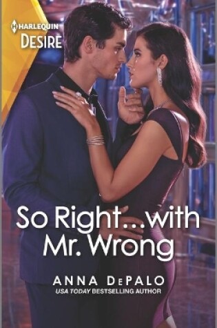 Cover of So Right...with Mr. Wrong