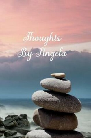 Cover of Thoughts by Angela