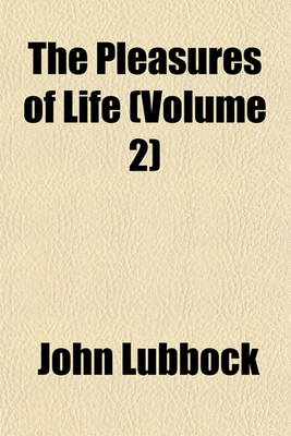 Book cover for The Pleasures of Life (Volume 2)