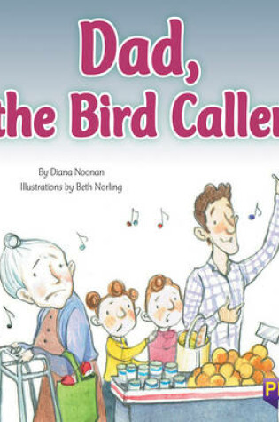 Cover of Dad, the Bird Caller