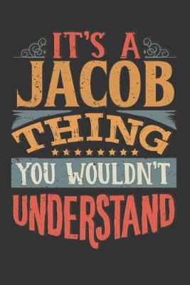 Book cover for Its A Jacob Thing You Wouldnt Understand