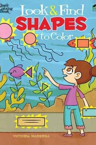 Cover of Look & Find Shapes to Color