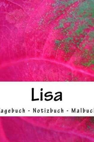 Cover of Lisa - Tagebuch - Notizbuch - Malbuch