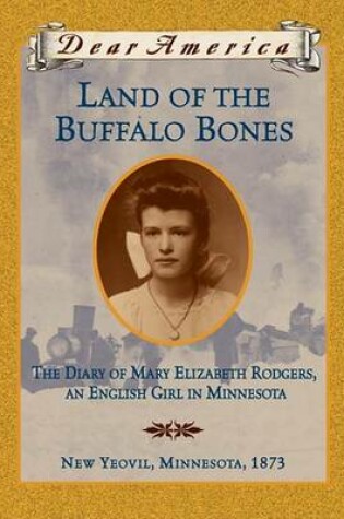 Land of the Buffalo Bones