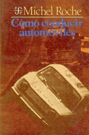 Cover of Como Conducir Automoviles