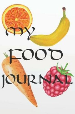 Cover of My Food Journal