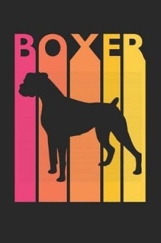 Cover of Vintage Boxer Notebook - Gift for Boxer Lovers - Boxer Journal