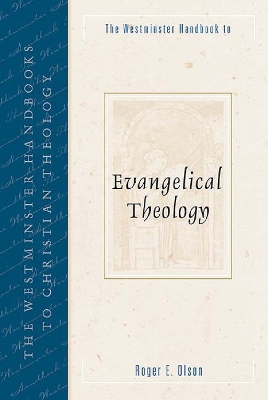 Cover of The Westminster Handbook to Evangelical Theology