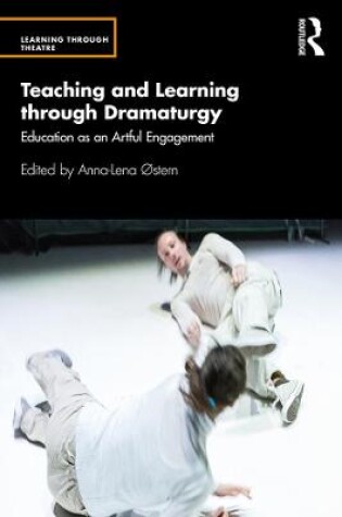 Cover of Teaching and Learning through Dramaturgy