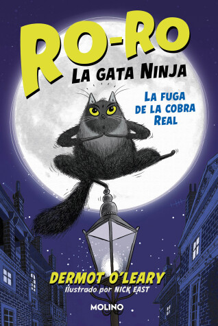 Book cover for La fuga de la cobra real / Toto the Ninja Cat and the Great Snake Escape
