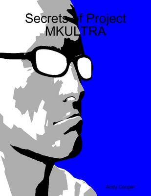 Book cover for Secrets of Project MKULTRA