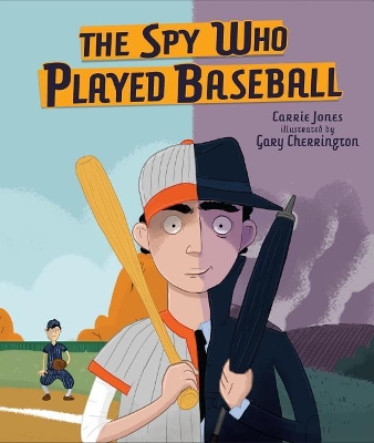 Book cover for The Spy Who Played Baseball