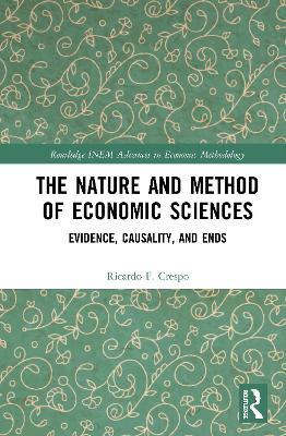 Book cover for The Nature and Method of Economic Sciences