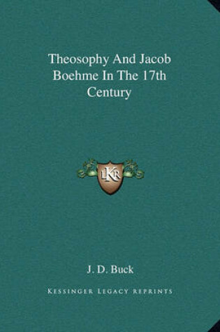 Cover of Theosophy and Jacob Boehme in the 17th Century